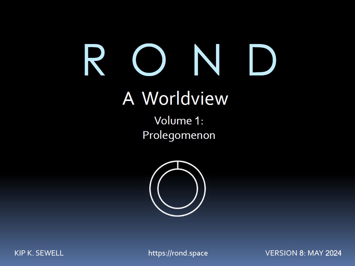 Cover Image: Rond, A Worldview (Volume 1), Version 8, May 2024